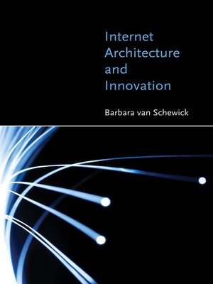 cover image of Internet Architecture and Innovation